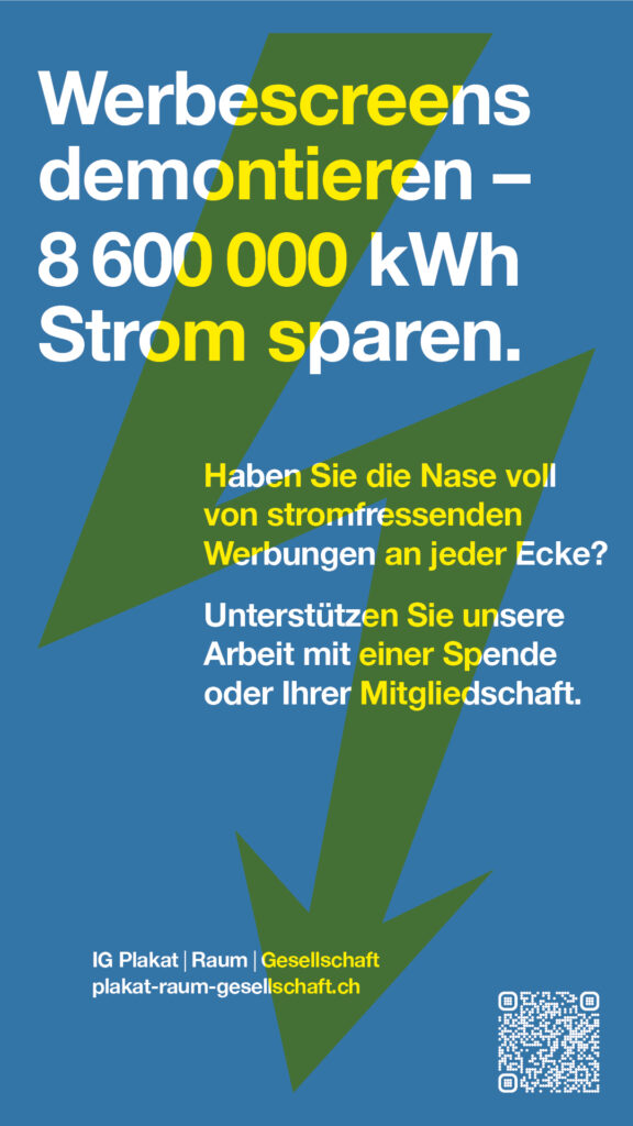 Werbescreens demontieren - 8,6 Mio. kWh Strom sparen.